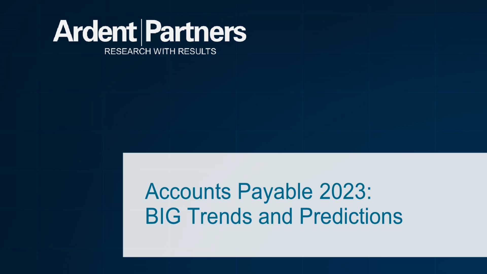 Ardent Partners 2023 AP Trends and Predictions