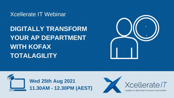 Digitally transform your AP department with Kofax TotalAgility