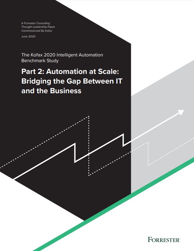 The Kofax 2020 Intelligent Automation Benchmark Study Part 2